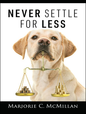 cover image of Never Settle For Less